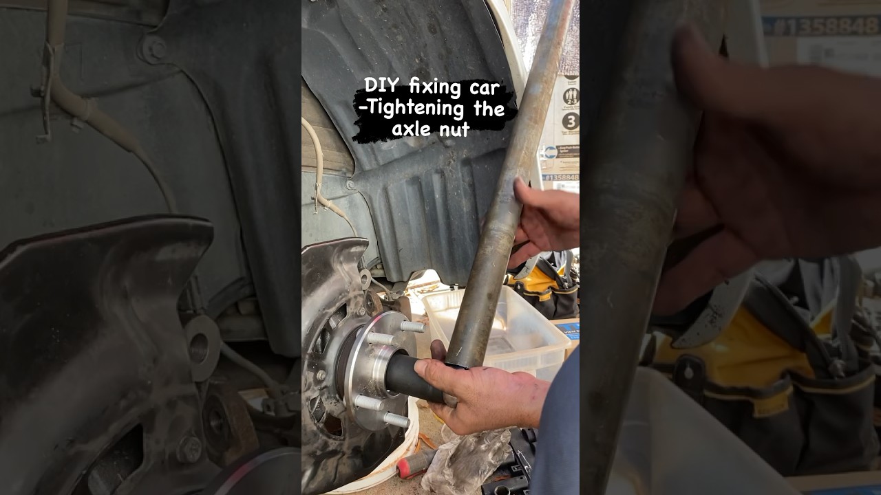 DIY tighten axle nut fixing car #diy #youtubeshorts #shortsfeed #car  #shorts