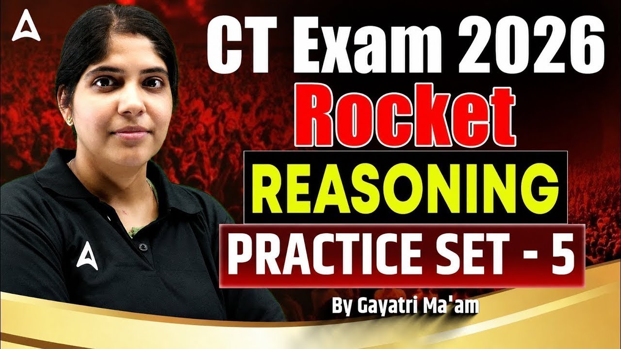 CT Exam 2026 | Rocket REASONING | Important MCQs PRACTICE SET - 6| By Gayatri Ma'am