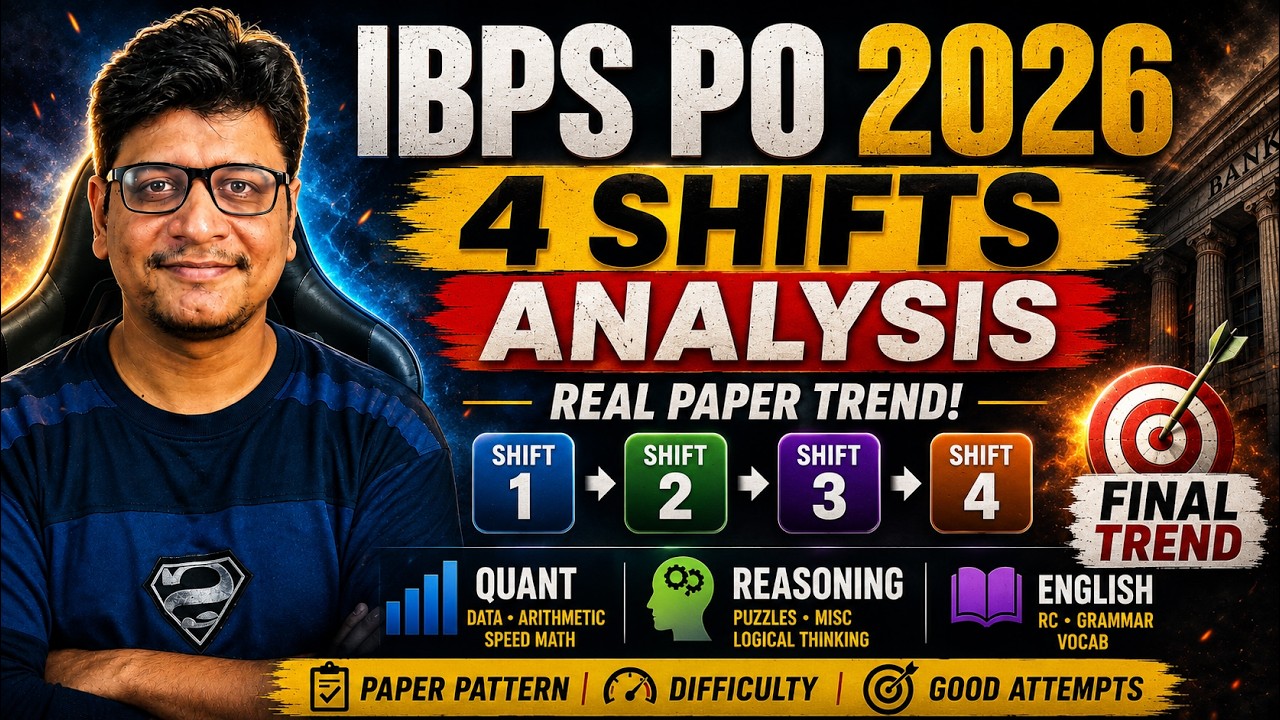 IBPS PO Prelims 2026: 4 Shifts Complete Analysis | Paper Pattern, Difficulty & Good Attempts