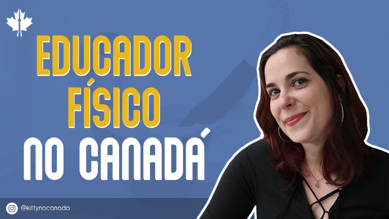 EDUCADOR FÍSICO NO CANADÁ