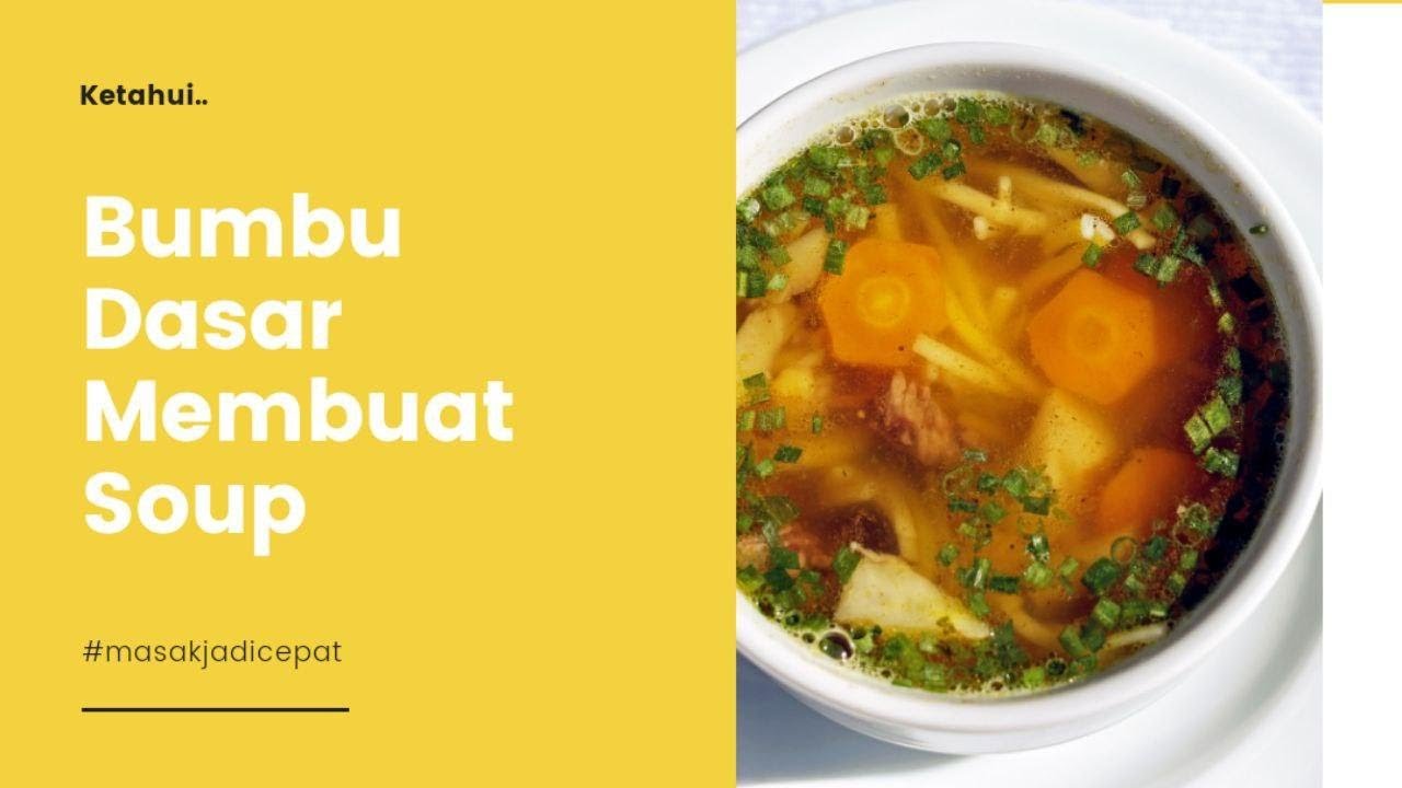 CARA MEMBUAT BUMBU DASAR SOUP, MUDAH BANGET..!!! #hobymasak #hobbymakan #masak #marhabanyaramadhan