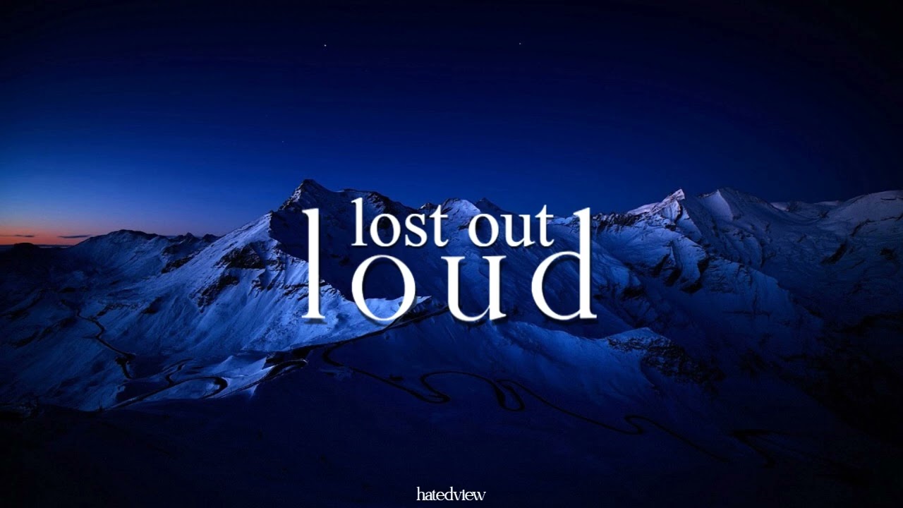 hatedview - lost out loud
