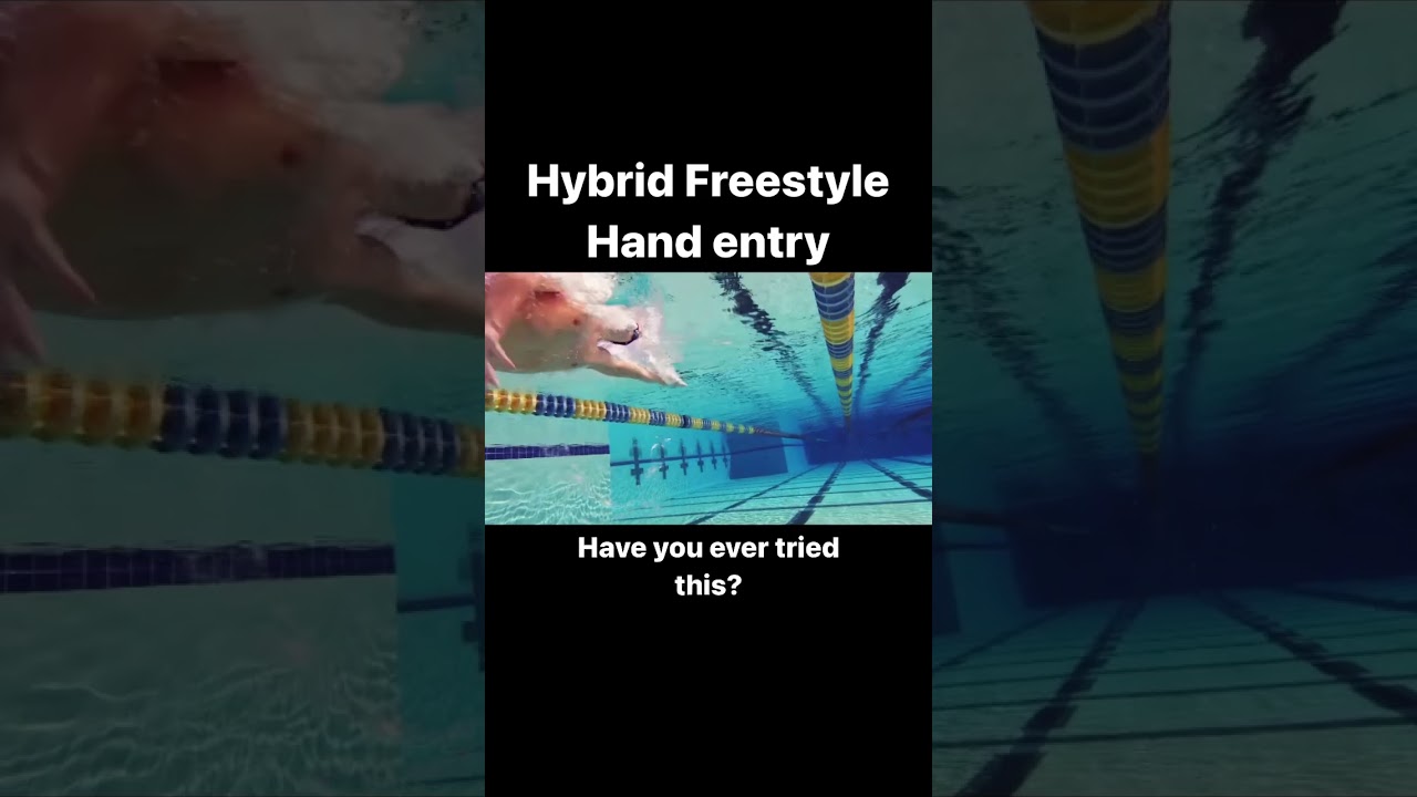Hand Entry on Hybrid Freestyle: have you ever given this a shot?
