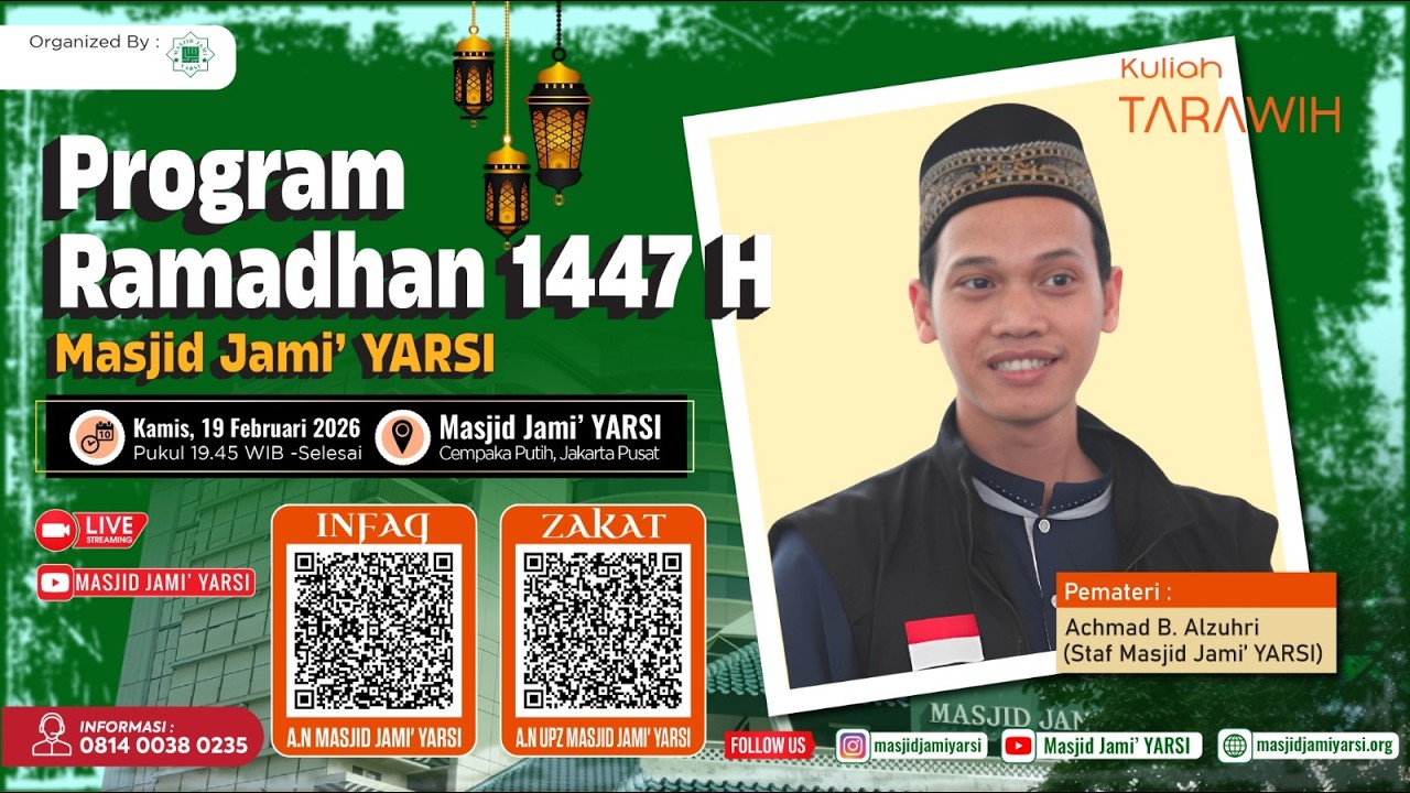 Kuliah Tarawih I Program Ramadhan 1447 H Masjid Jami' YARSI I Achmad B. Alzuhri