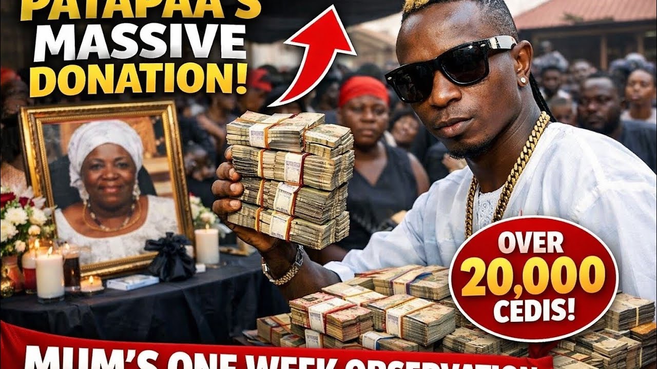 Patapaa sized funds made at his mums one week observation. 