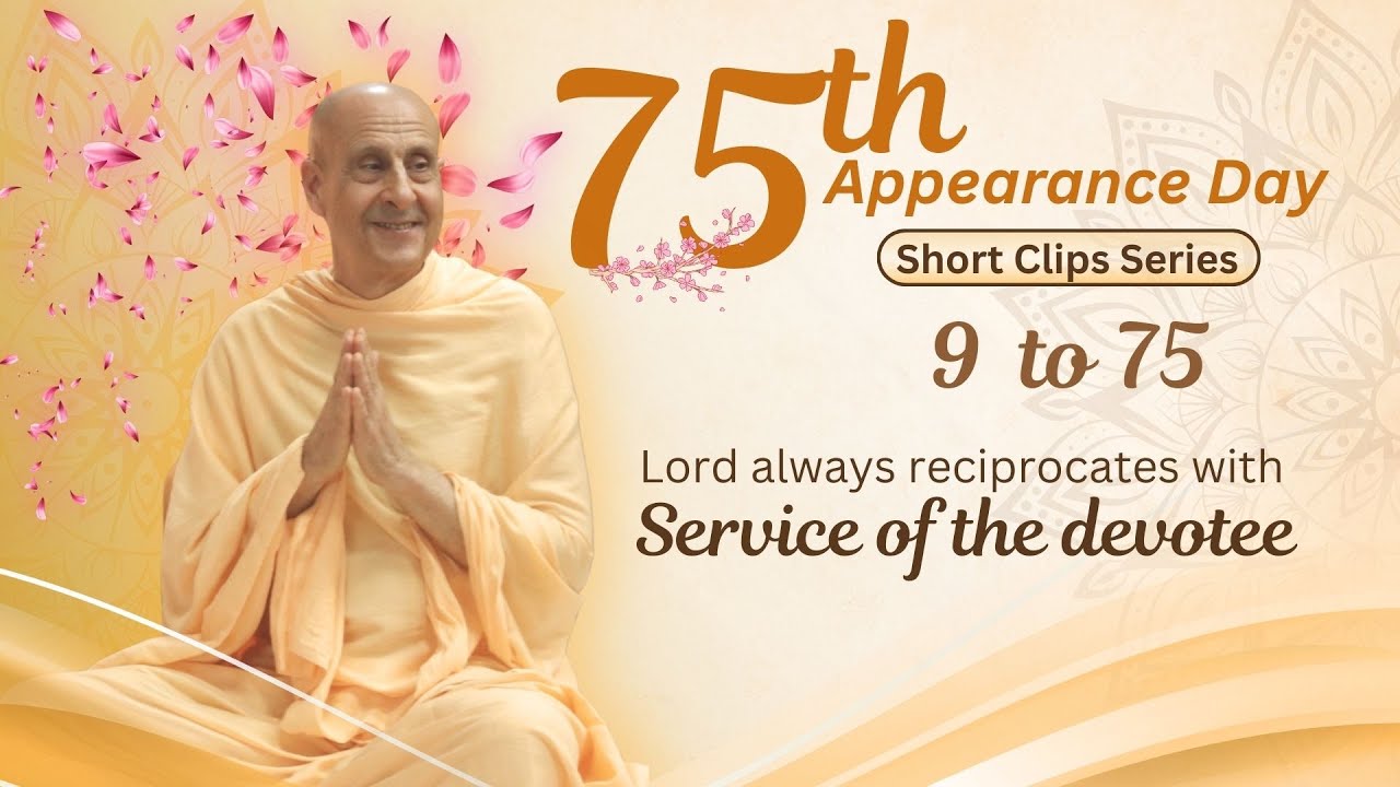 Day9of75 | Lord reciprocates with the service of devotees | HH Radhanath Swami | 75th Appearance Day