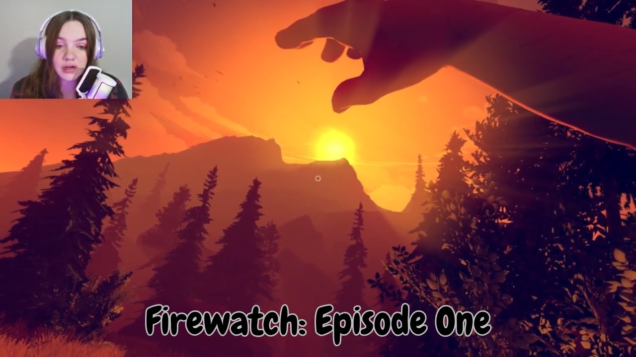 Firewatch: Episode 1 | Cozy Gameplay