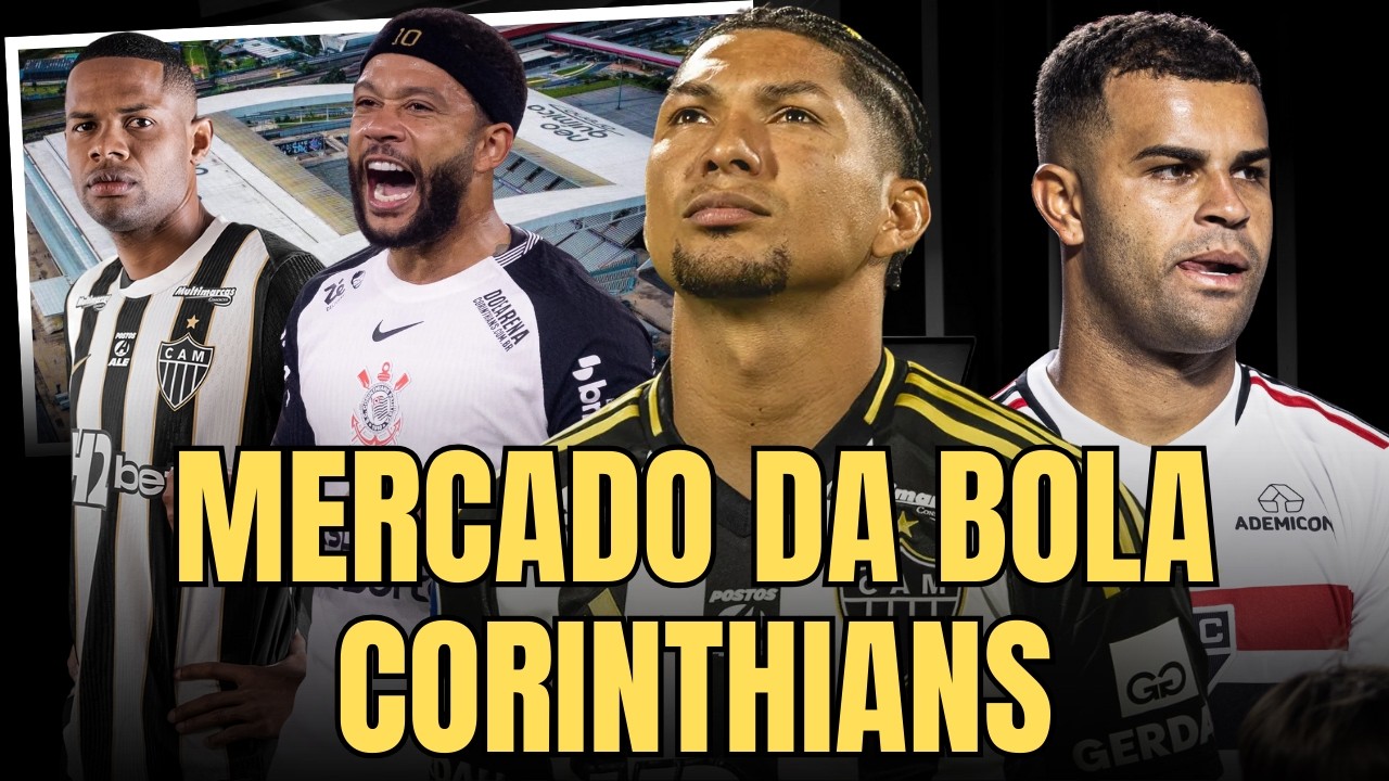 MERCADO DA BOLA DO CORINTHIANS | RONY NO TIMÃO? | MEMPHIS DEPAY, JÚNIOR SANTOS E MAIS...