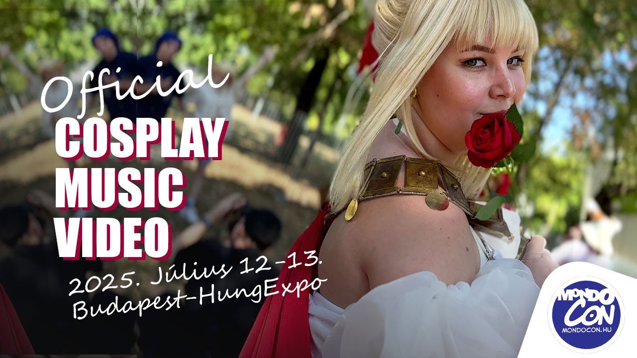 Official Mondo Cosplay Music Video (Nyári MondoCon 2025) - 4k, 60 fps