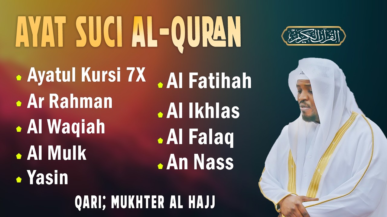 BACAAN AL-QURAN yang sangat merdu | Alfatiha, Alkahfi,Yasin,Alwaqia, Arrahman, AAlmulk, Almoeathat