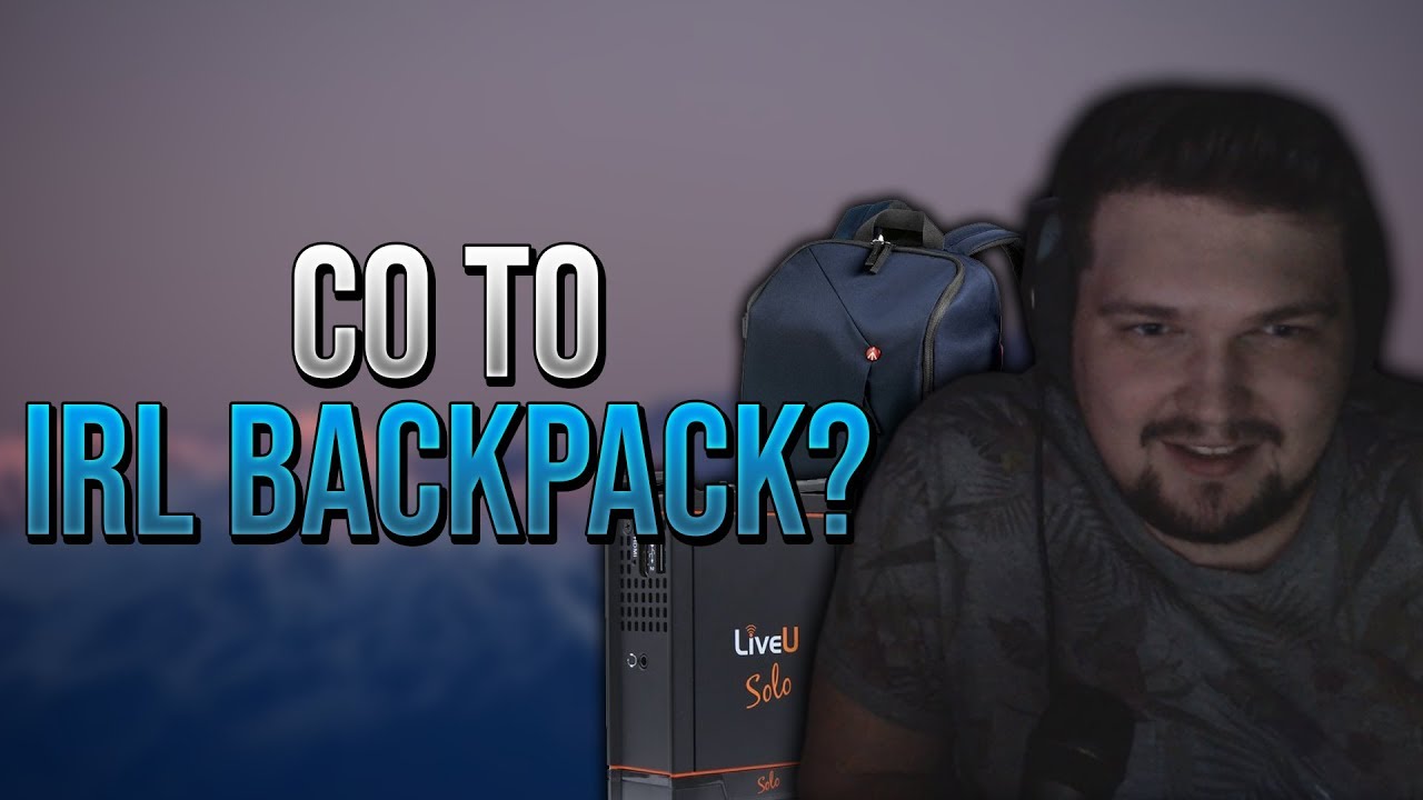 CO TO IRL BACKPACK?