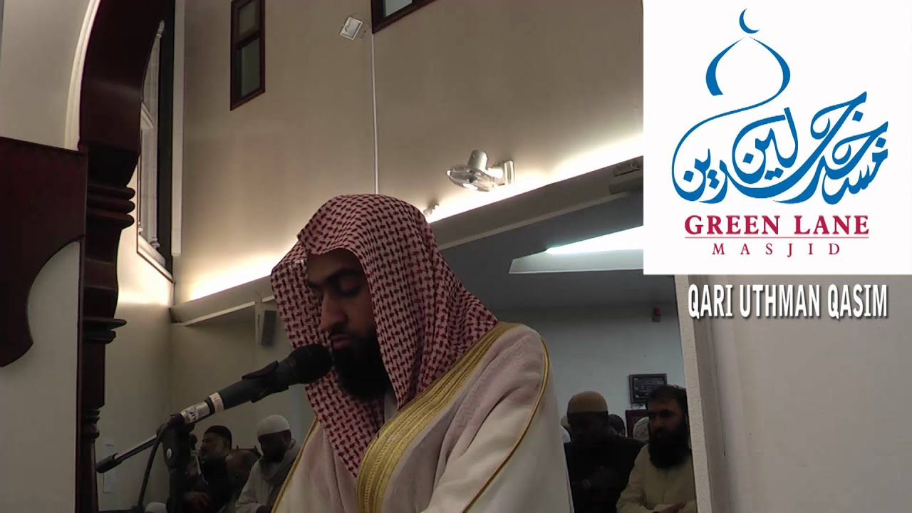 Taraweeh & Witr - Qari Uthman Qasim & Qari Umar Qasim - Green Lane Masjid 2011