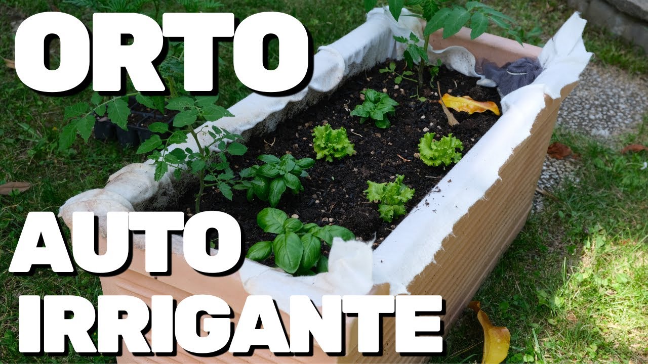 COME COSTRUIRE un ORTO AUTOIRRIGANTE con materiali di RICICLO- Contro la Siccità