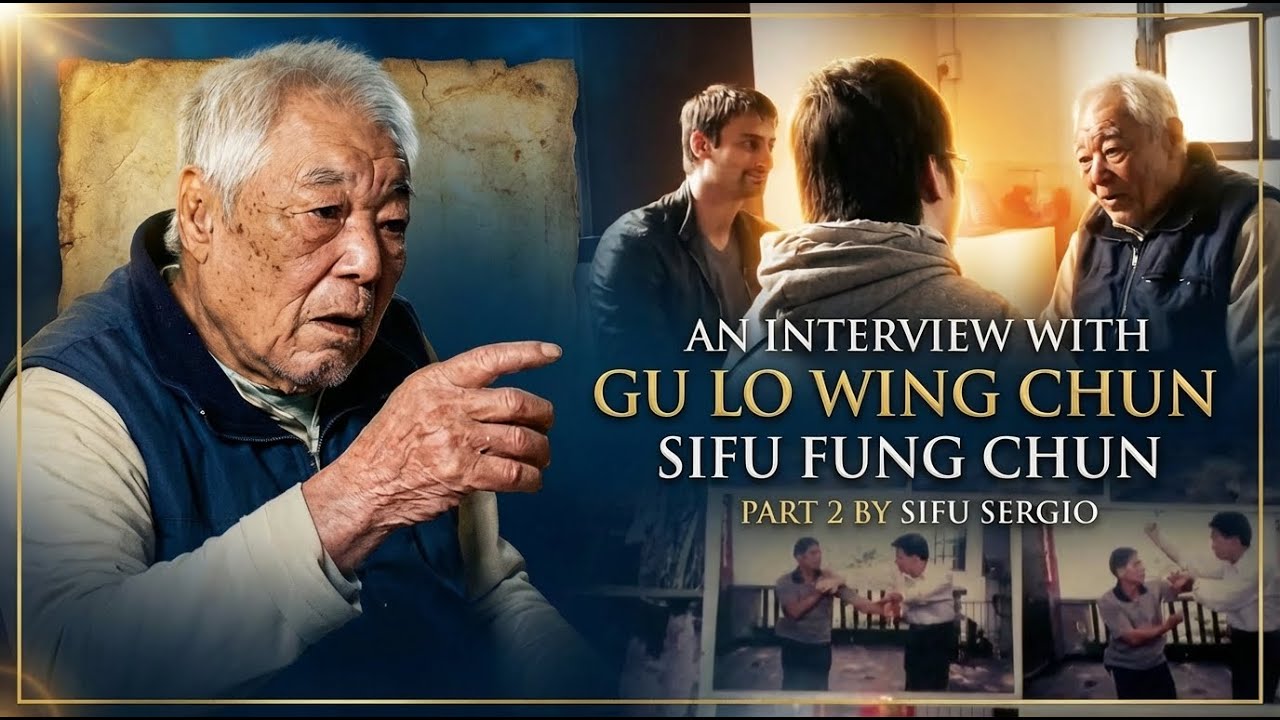 An Interview with Gu Lo Wing Chun Sifu fung Chun Part 2 by Sifu Sergio