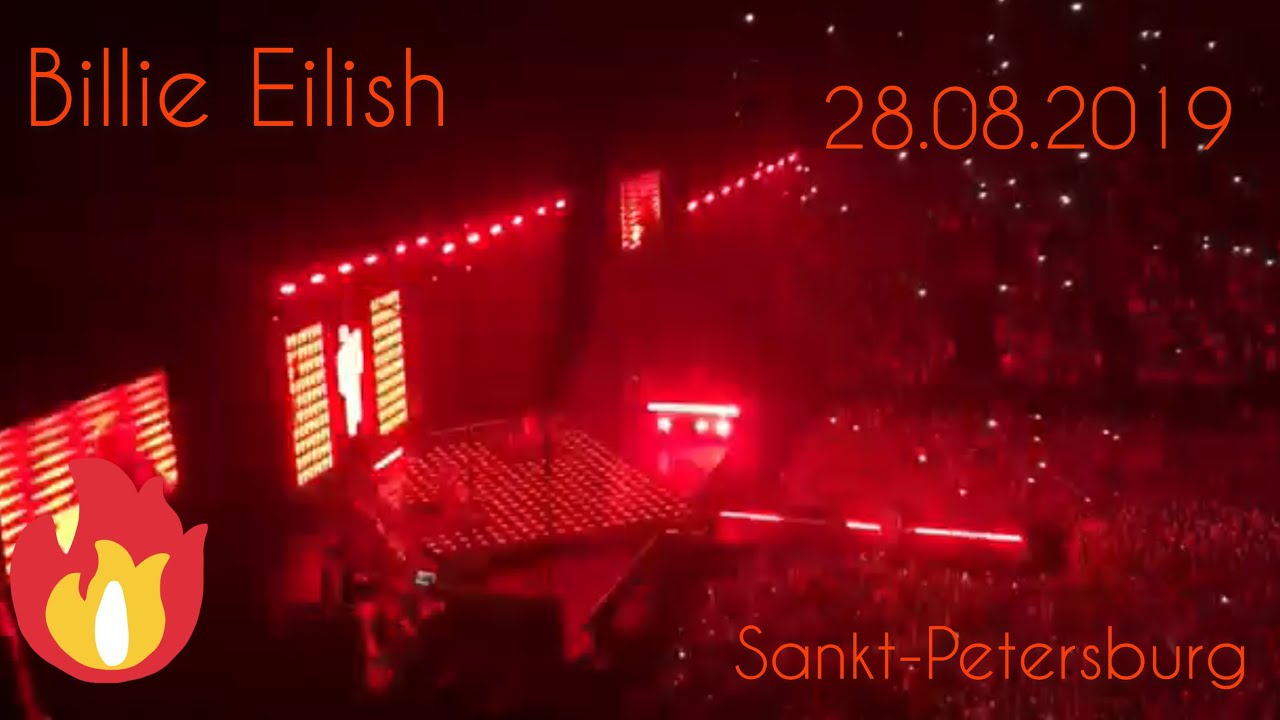 Billie Eilish Санкт-Петербург 28.08.2019