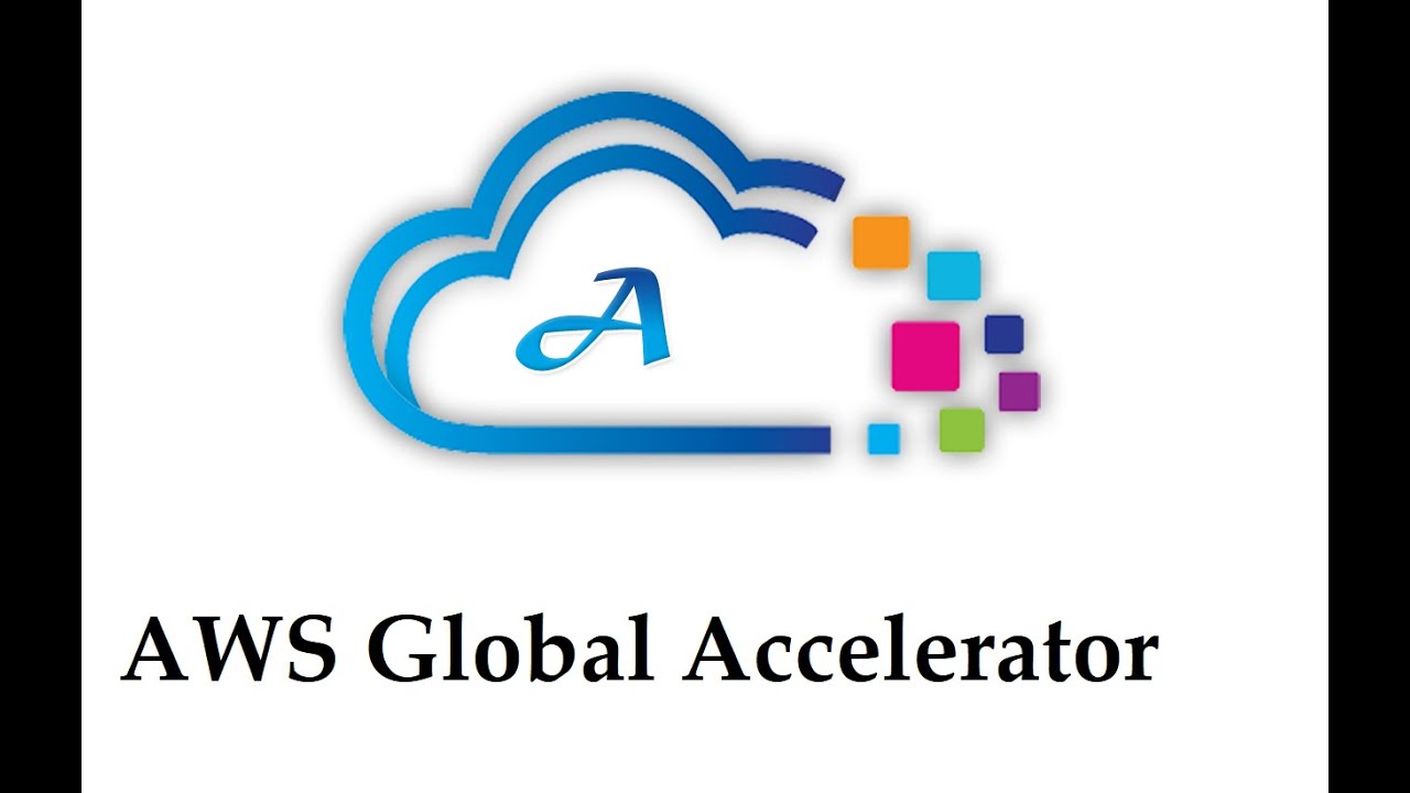 How to configure AWS Global Accelerator