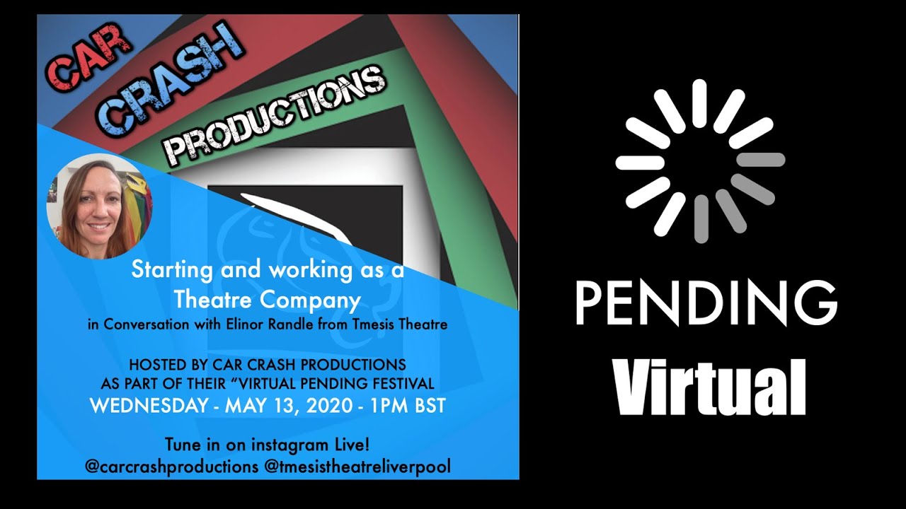 Starting A Theatre Company (with Elinor Randle) [PENDING VIRTUAL]