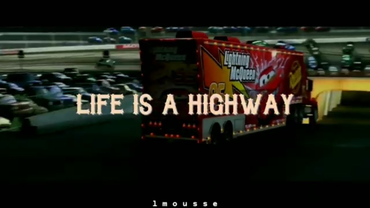 LIFE IS A HIGHWAY // Rascal Flatts // letra en español // Cars