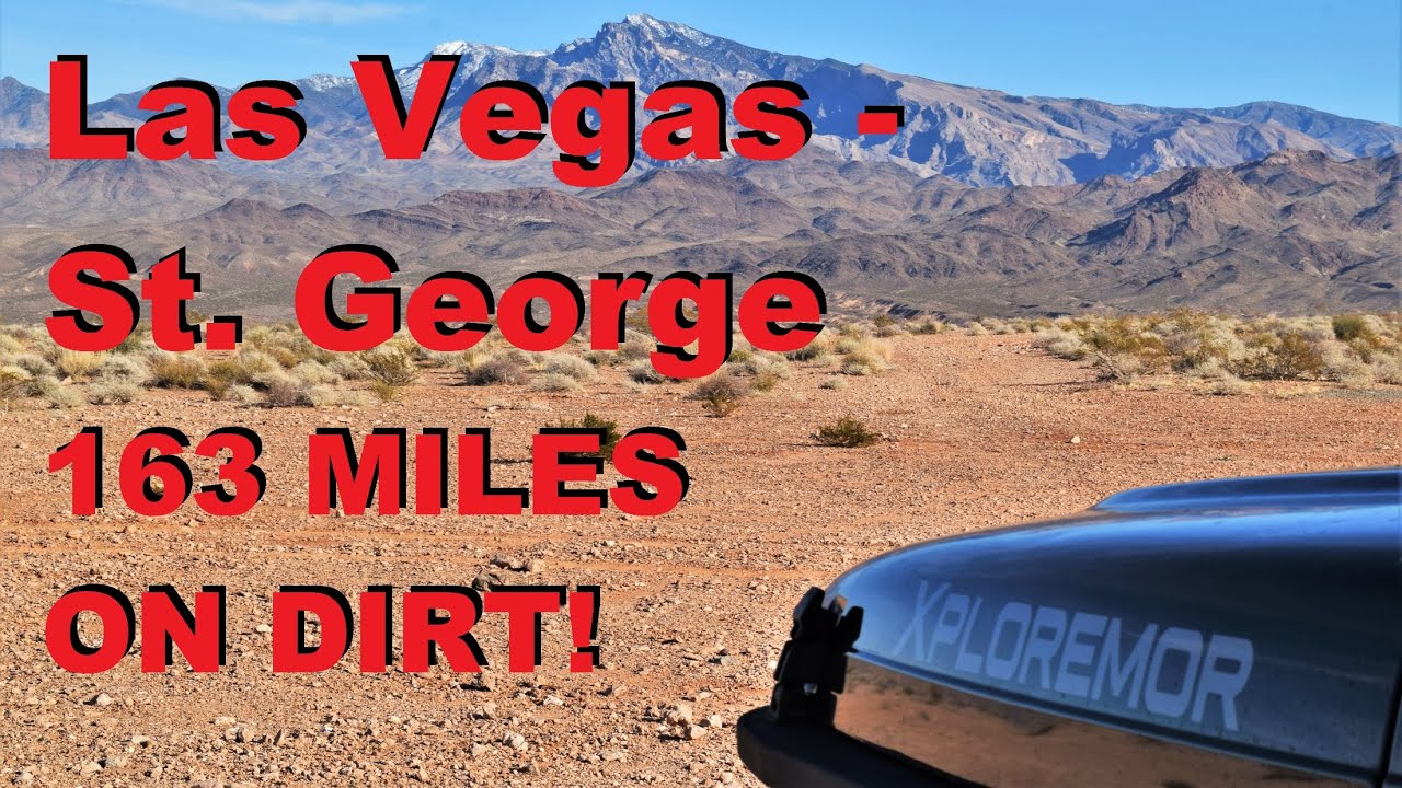 Las Vegas to St. George - 163 MILES ON DIRT