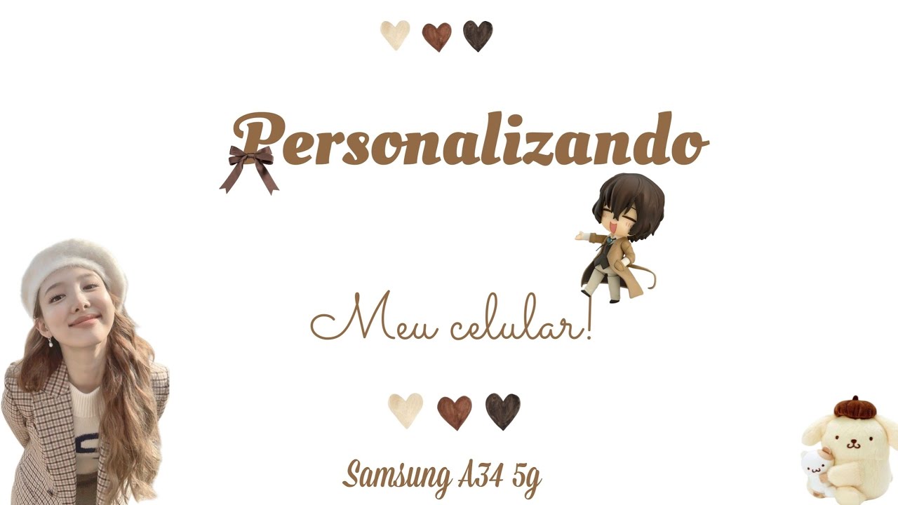 ᯓ𝓟 ersonalizando meu celular. ᶻ 𝗓 𐰁 .ᐟ