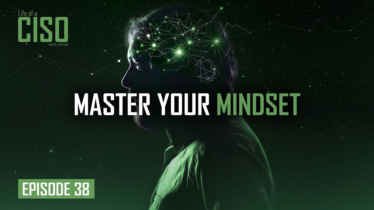 How to Develop a World Class CISO Mindset
