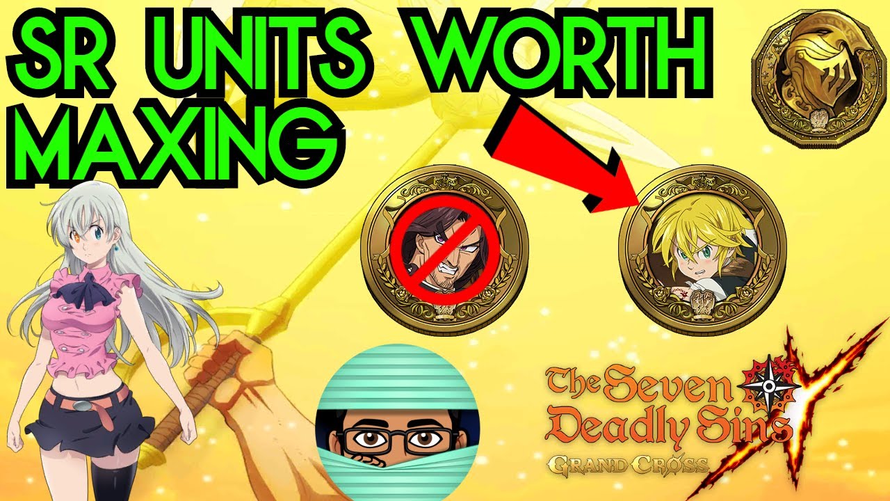 SR Units Worth Maxing on Global Seven Deadly Sins Grand Cross | Coin Shop Do's & Don'ts