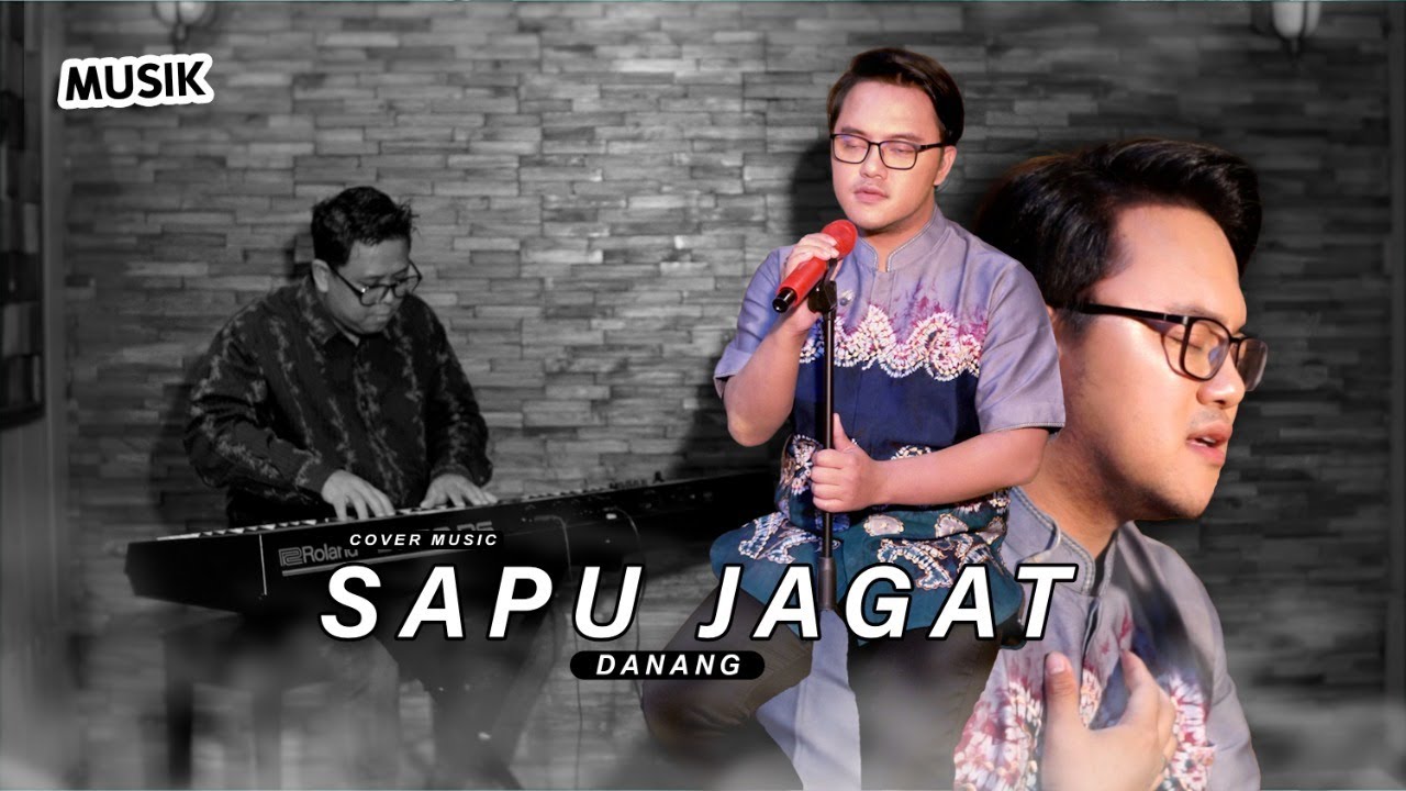 SAPU JAGAT - DANANG (COVER)