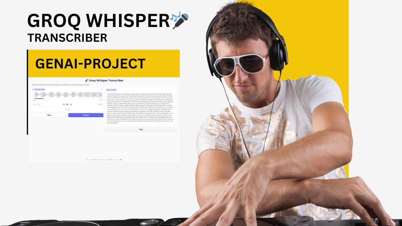 Project 67 : Groq Whisper Transcriber Application | GEN-AI Project