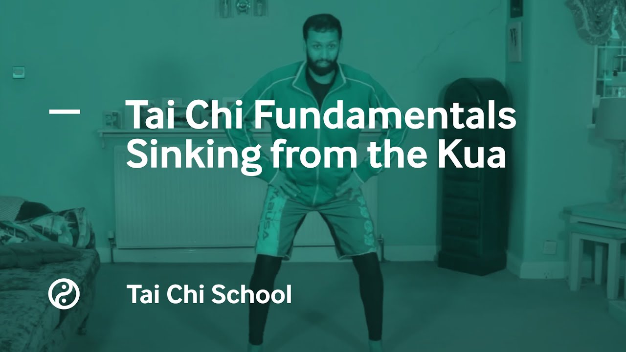 Tai Chi Fundamentals | Sinking from the Kua