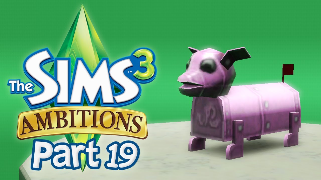 Let's Play The Sims 3 Ambitions - Part 19