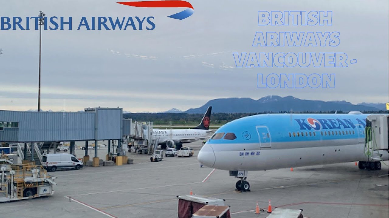 British Airways BA084 Vancouver to London Heathrow