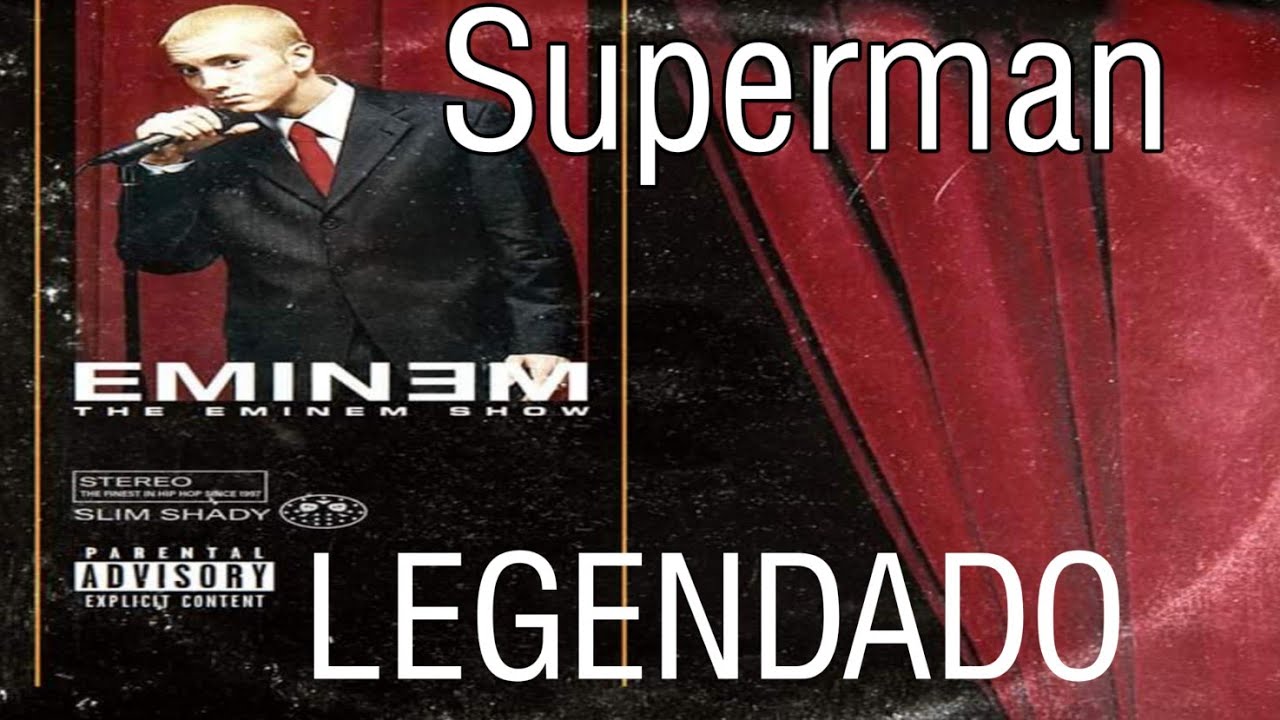 Eminem - Superman (Legendado)