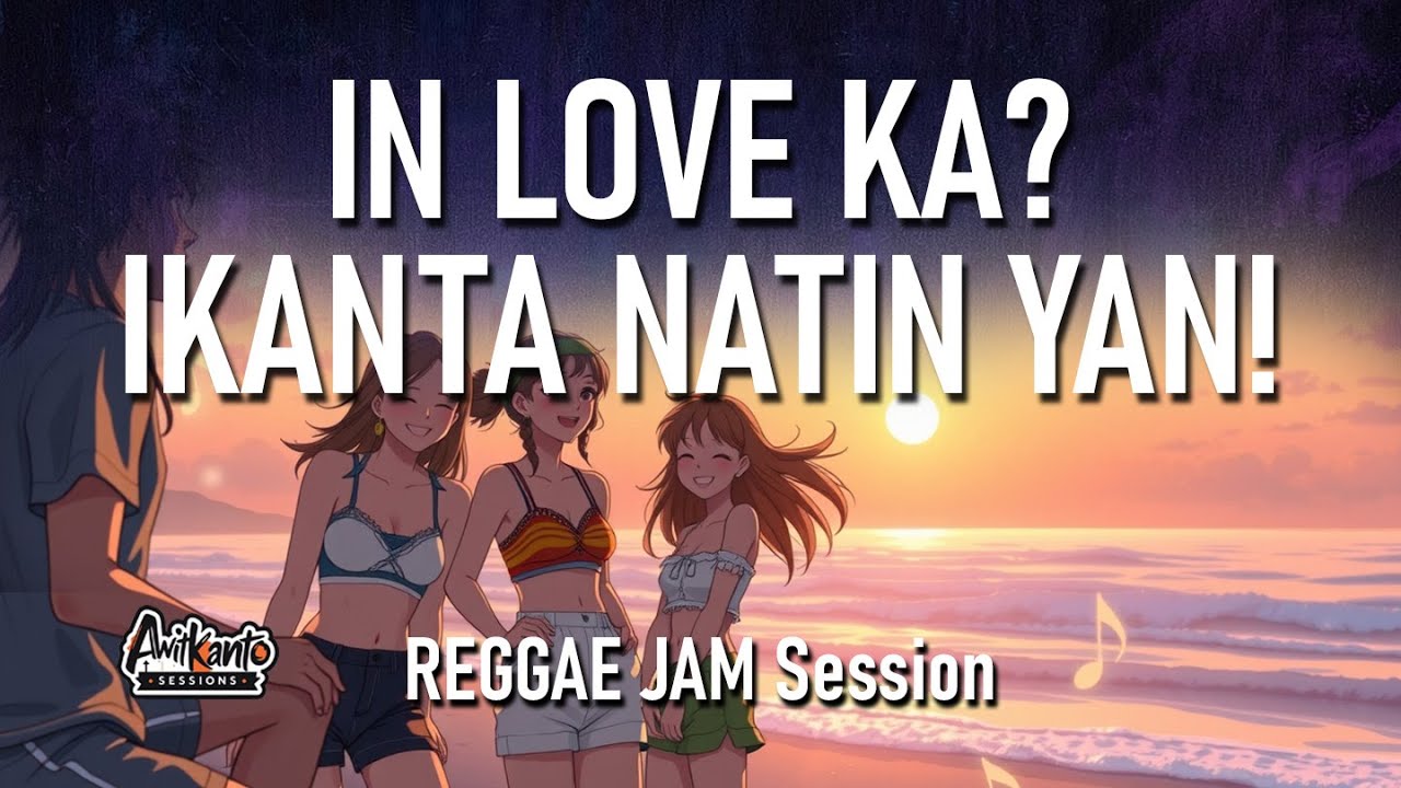 In love ka? Ikanta natin yan! | Reggae RAW Jam Sessions 2025