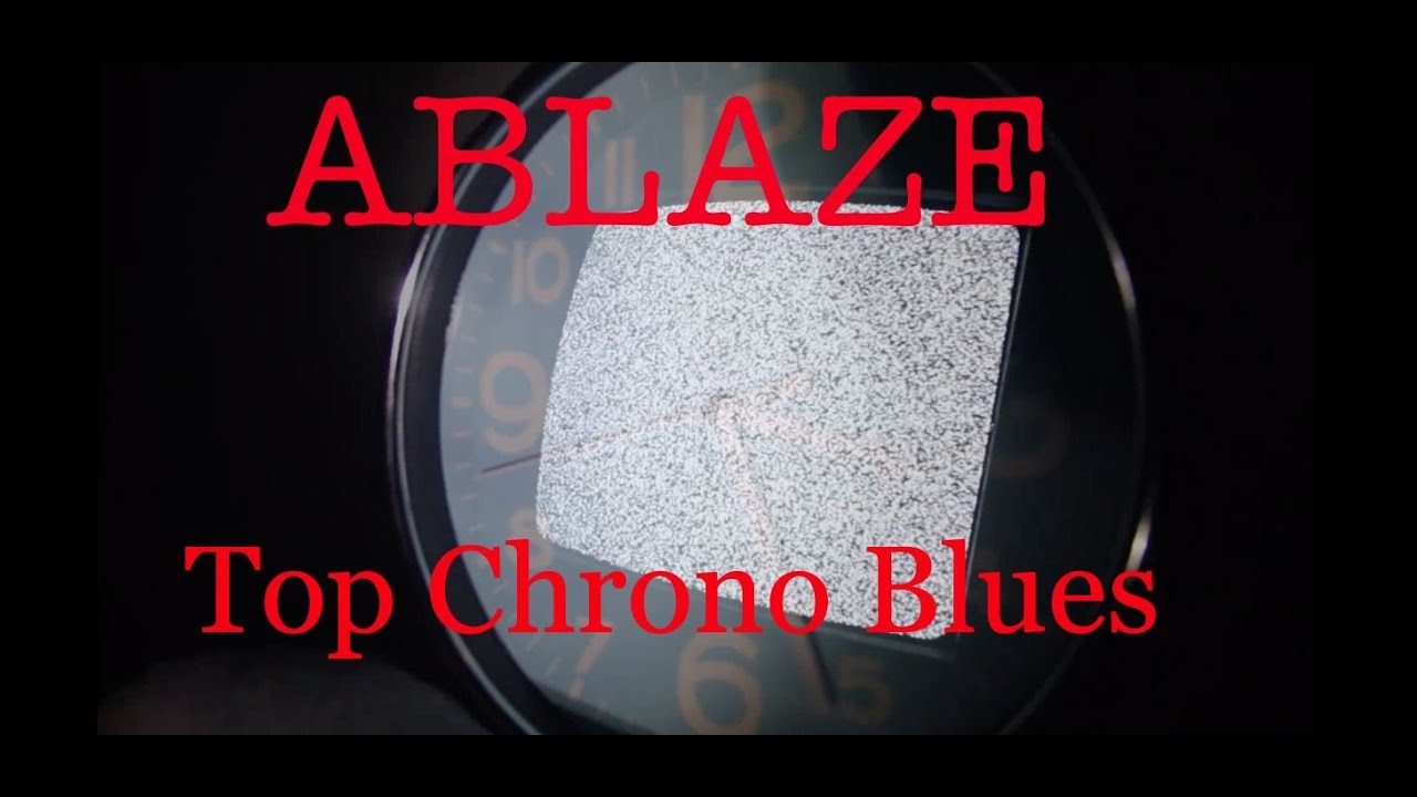 Ablaze - Top Chrono Blues