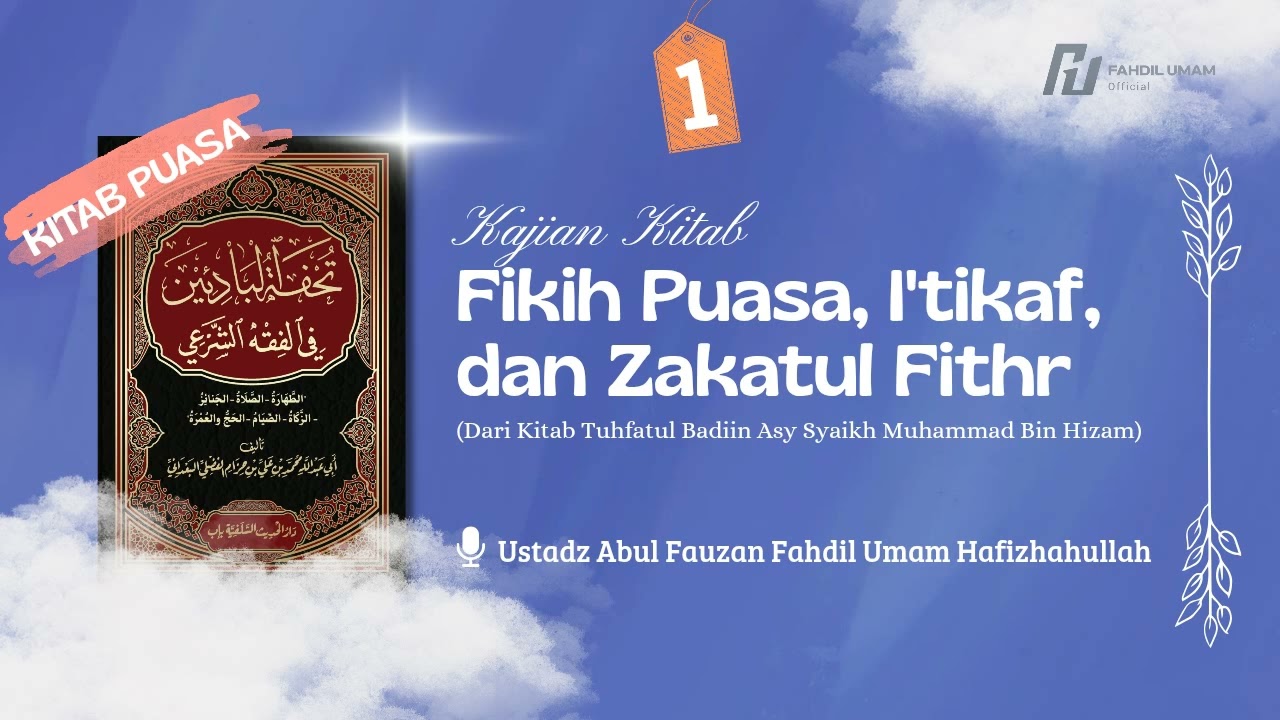 1. FIKIH PUASA, I'TIKAF, DAN ZAKATUL FITHR