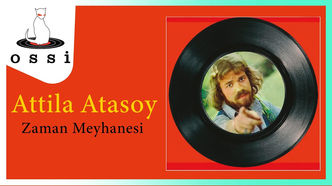 Attila Atasoy - Zaman Meyhanesi