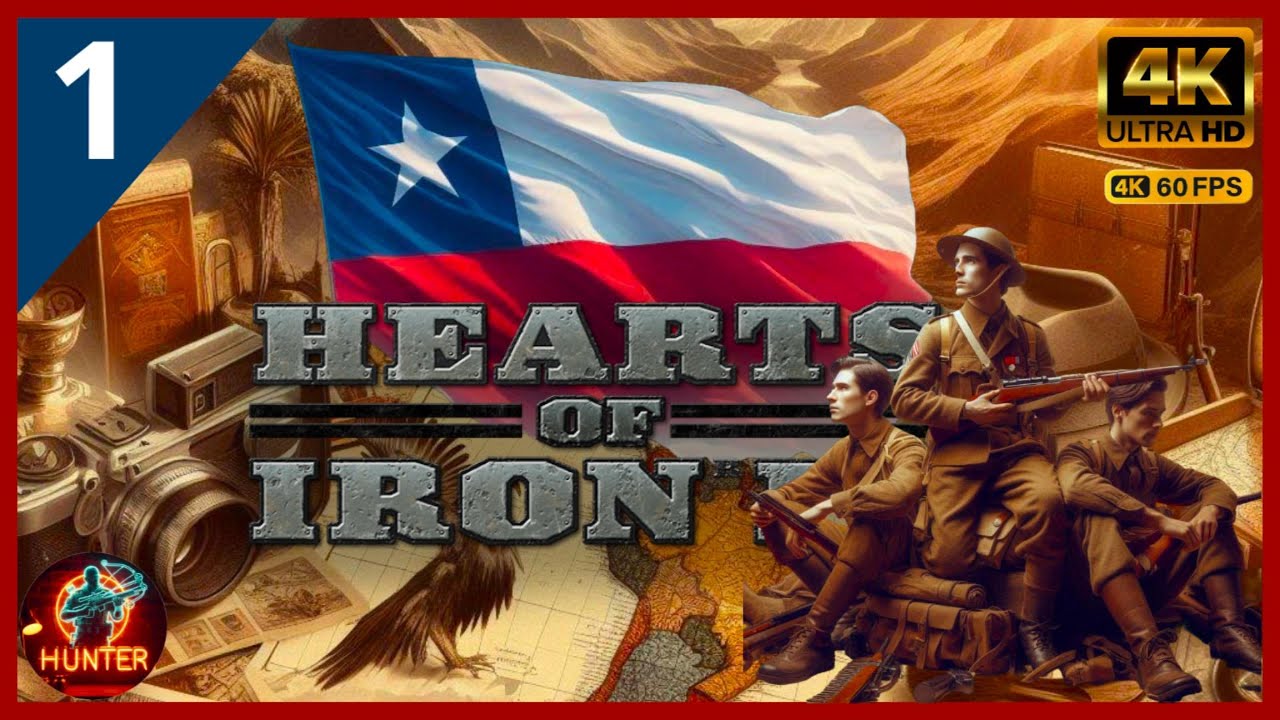 #01🎖️ #CHILE   - OPERACI&Oacute;N TRUENO DE ATACAMA  - #hoi4 #gameplay #chile #hunterhoi4 #heartsofironiv