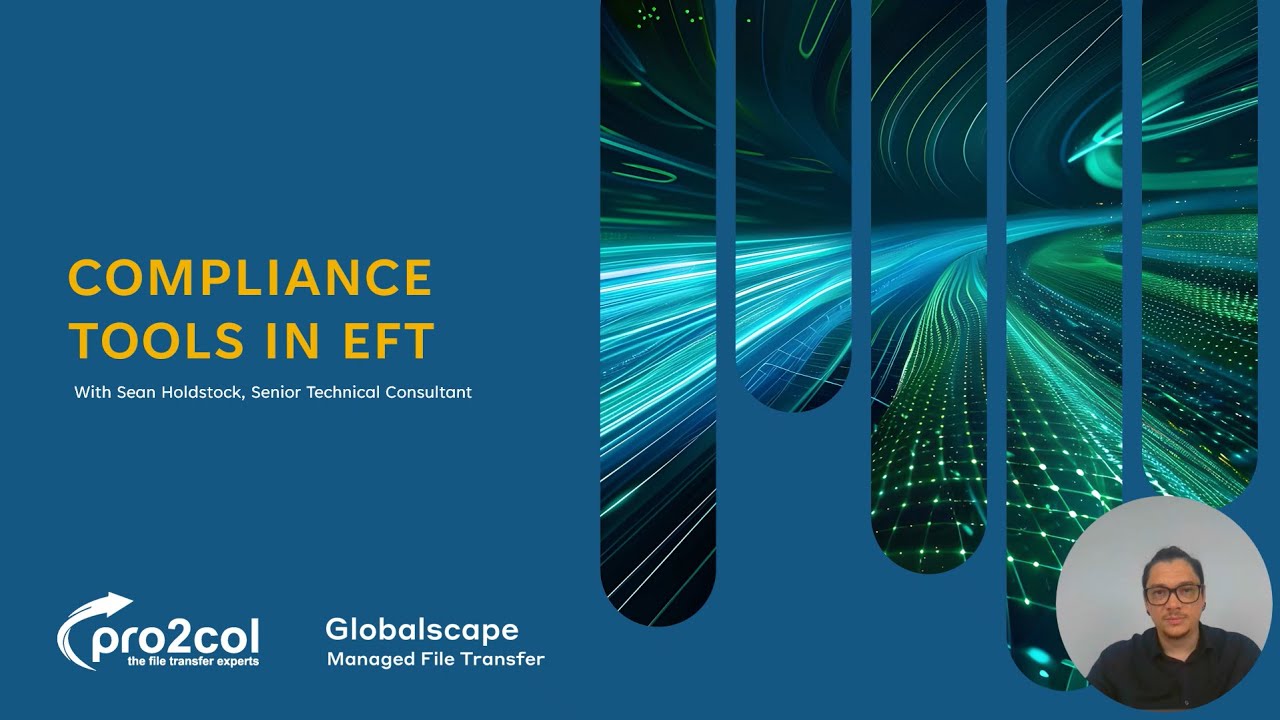 Compliance Tools in Globalscape EFT (PCI-DSS, GDPR & More)