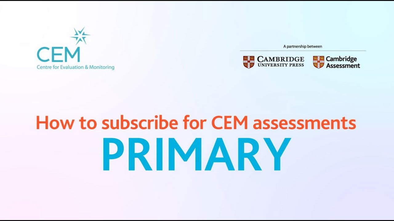 How to subscribe for CEM assessments - Primary
