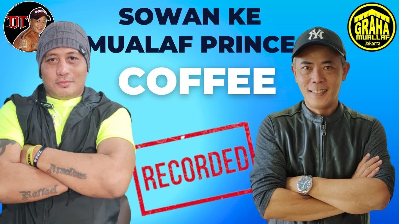 SOWAN KE MUALAF PRINCE COFFEE