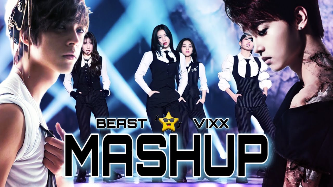 BEAST x VIXX (With Isa, Ryujin, Minnie, Chaeyeon) - Fiction x Error (Mashup)