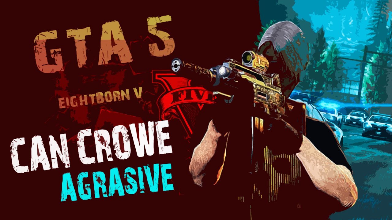 Can Crowe (AGRESİF) Montage|EightbornV