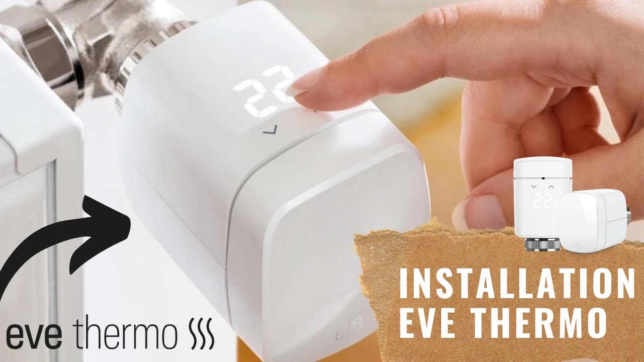🔥 Test COMPLET des vannes thermostatiques EVE THERMO | L'OBJET CONNECTE PARFAIT POUR CET HIVER !