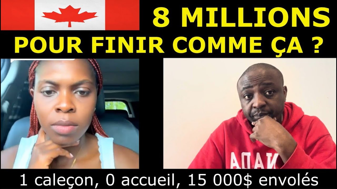 8 millions pour venir au Canada… et il vit l’enfer !