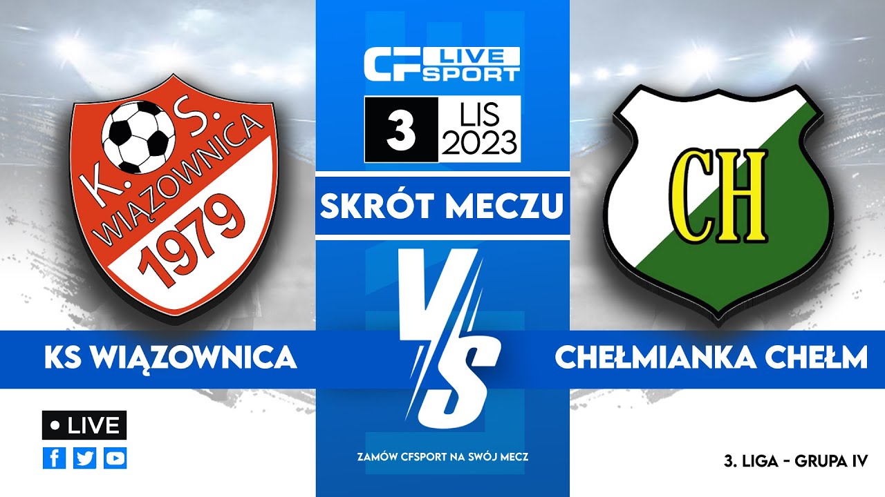 Skrót: KS Wiązownica - Chełmianka Chełm 03.11.2023
