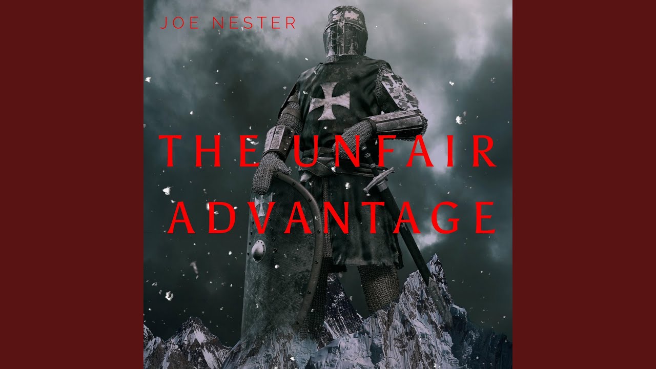 The Unfair Advantage