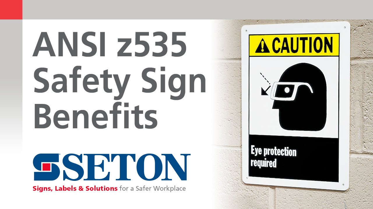 How to Better Communicate Safety Messages with ANSI z535 Safety Signs | Seton Video