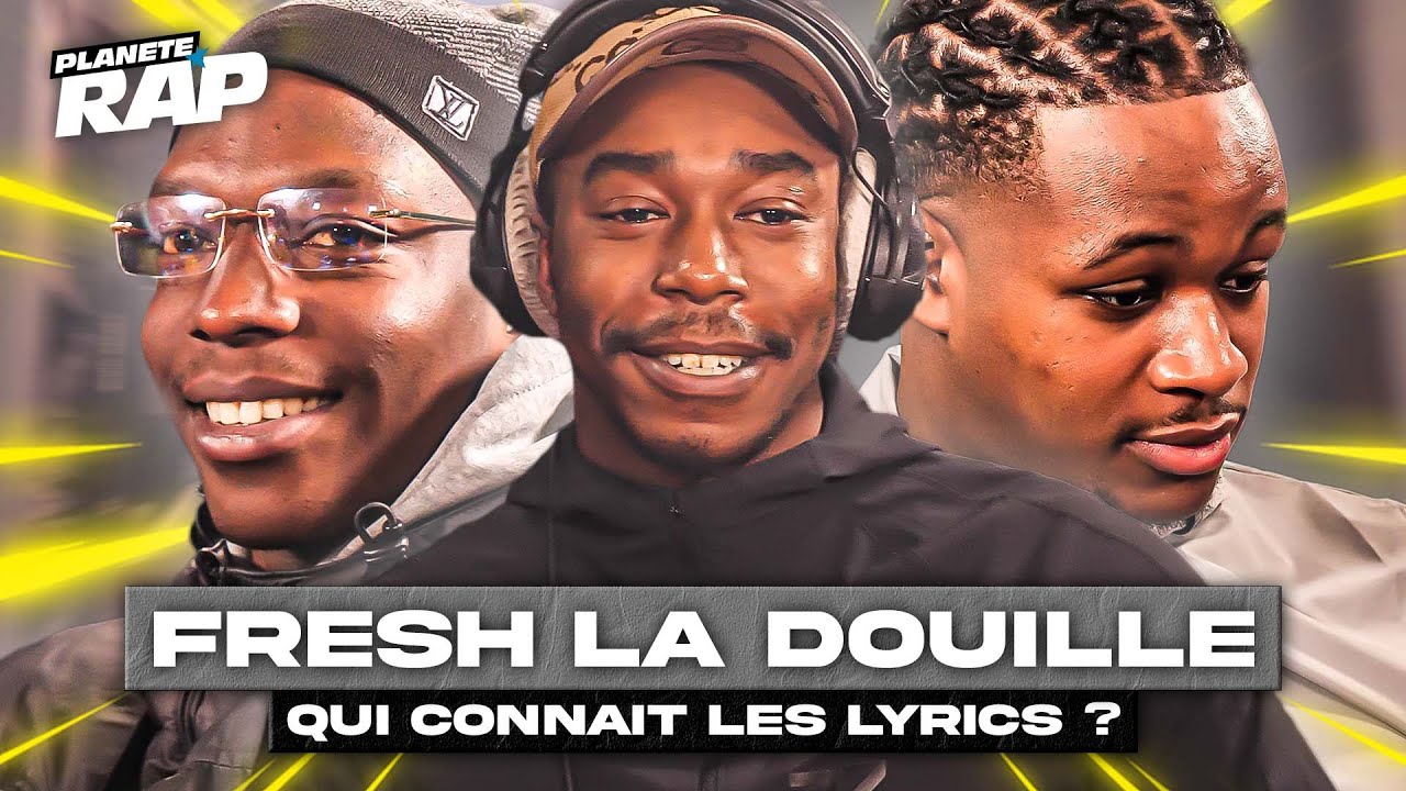QUI CONNAIT LES LYRICS ? (avec Fresh La Douille, Bagheera, A2Z, Rata...)  