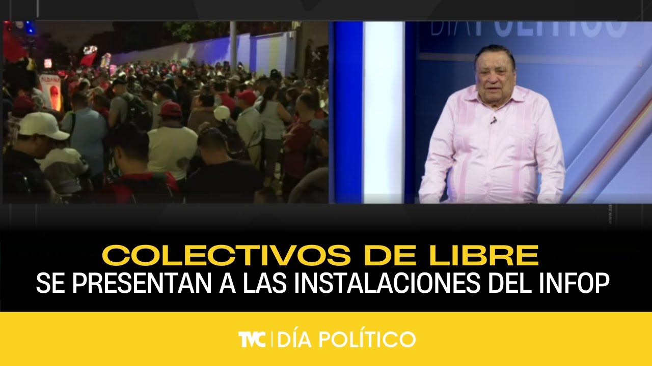 Día Político - Colectivos de Libre se presentan a las instalaciones del INFOP – Martes 9 dediciembre