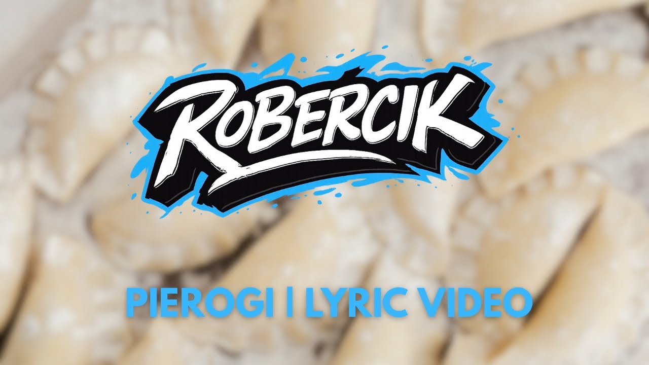 Robercik - Pierogi (wideo z tekstem)